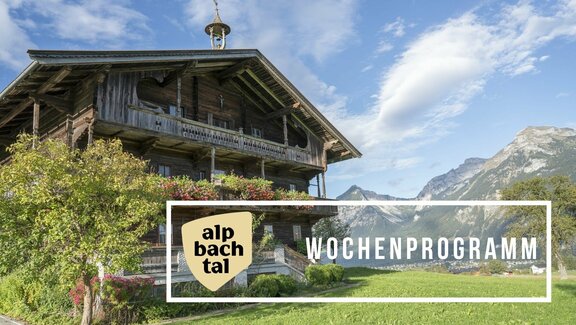 Veranstaltungsprogramm ©Alpbachtal Tourismus