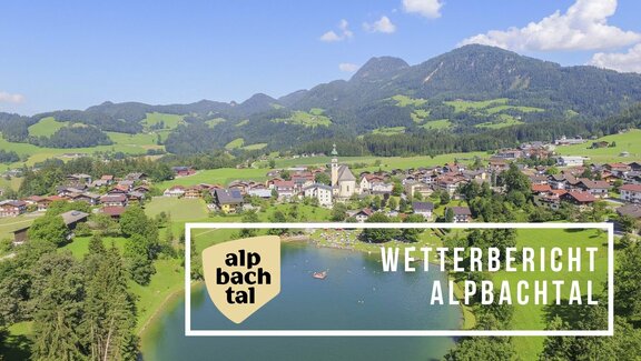 Wetterbericht ©Alpbachtal Tourismus