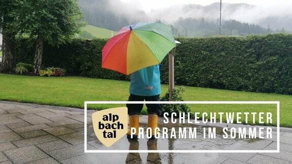 Schlechtwetterprogramm ©Moser Thomas